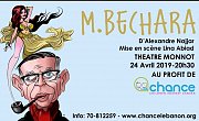 M.Bechara Theatre d’Alexandre Najjar au profit de l’association CHANCE M.Bechara Theatre d’Alexandre Najjar au profit de l’association CHANCE