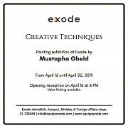 Creative Techniques | Solo Exhibition by Mustapha Obeid Creative Techniques | Solo Exhibition by Mustapha Obeid