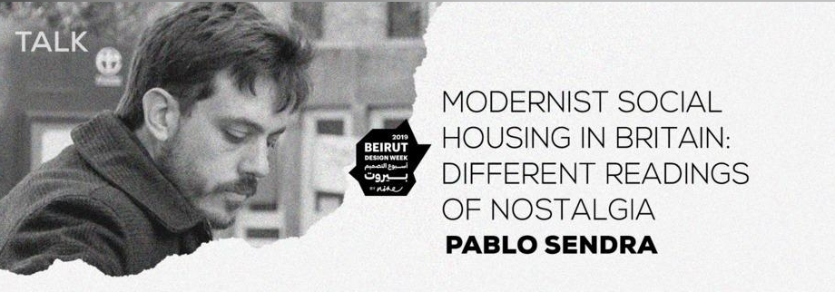 modernist social housing in britain different readings of beirut design week 2019